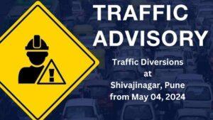Traffic Diversions at Shivajinagar